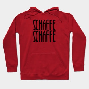 Schaffe Schaffe, Arbeit, Hausbau Hoodie